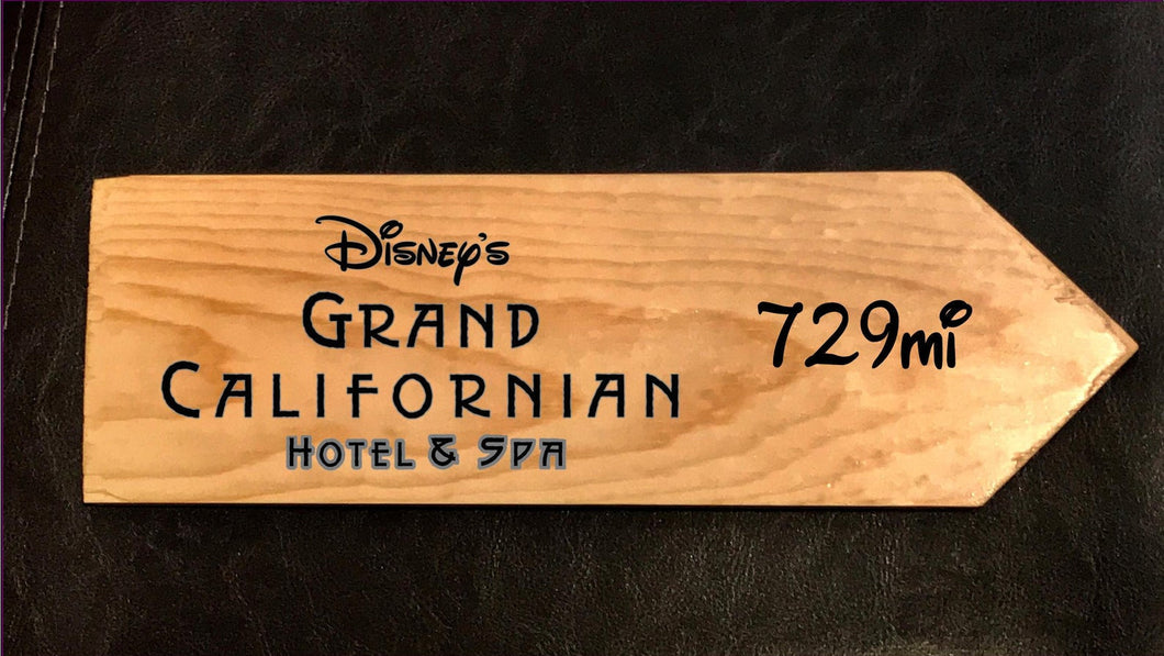 Your Miles to Disney's Grand Californian Personalized Sign