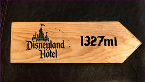 Your Miles to the Disneyland Hotel Personalized Sign