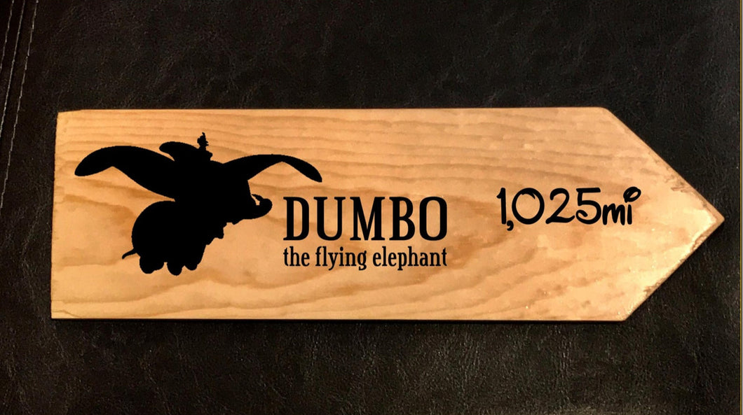 Your Miles to Dumbo Personalized Sign