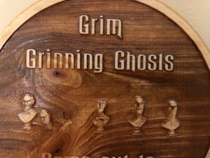 Grim Grinning Ghosts & 999 Happy Haunts Wooden Plaques