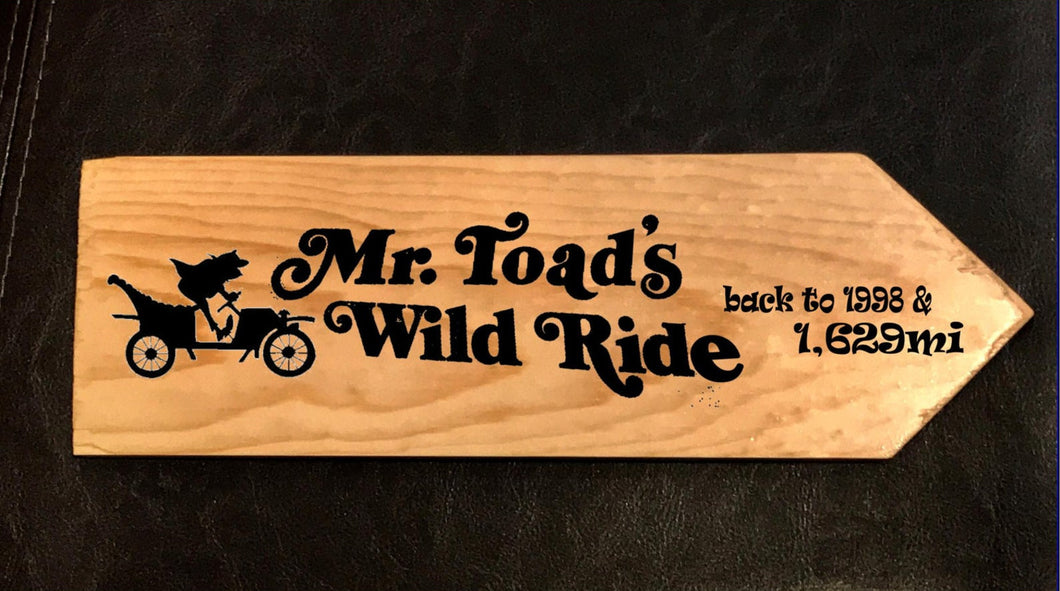 Your Miles to Mr Toad - Extinct WDW 1998 & Disneyland Personalized Sign