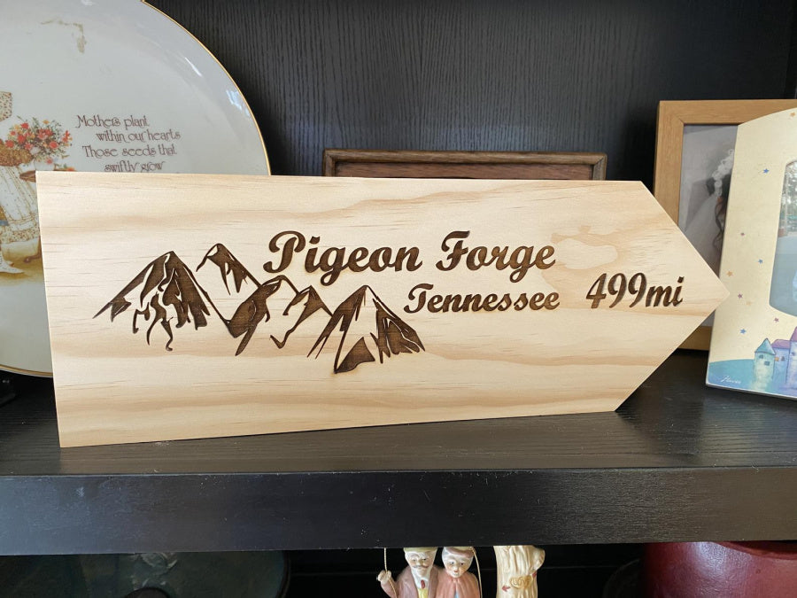 Your Miles to Pigeon Forge TN Personalized Sign