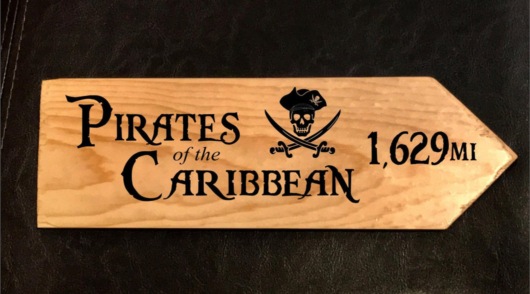 Your Miles to Pirates of the Caribbean Personalized Sign