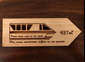 Your Miles to the Monorail Personalized Sign