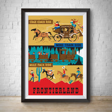 Load image into Gallery viewer, Frontierland - Stage Coach, Mine Train &amp; Mule Pack - Vintage Disneyland Poster
