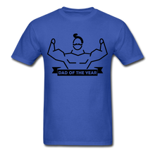 Load image into Gallery viewer, Dad of the Year T-Shirt - royal blue
